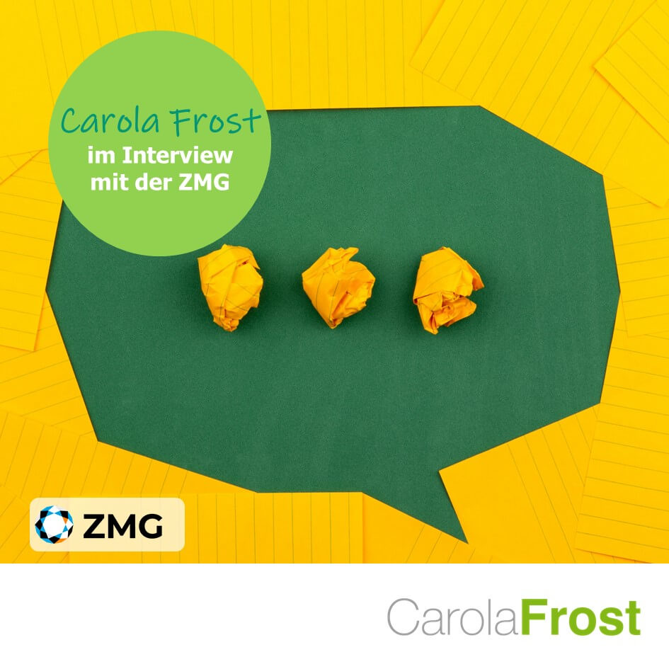 Carola Frost im Interview mit der ZMG